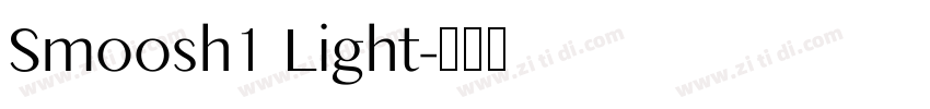 Smoosh1 Light字体转换